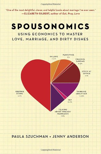 Spousonomics: Using Economics to Master Love, Marriage, and Dirty Dishes - 5018