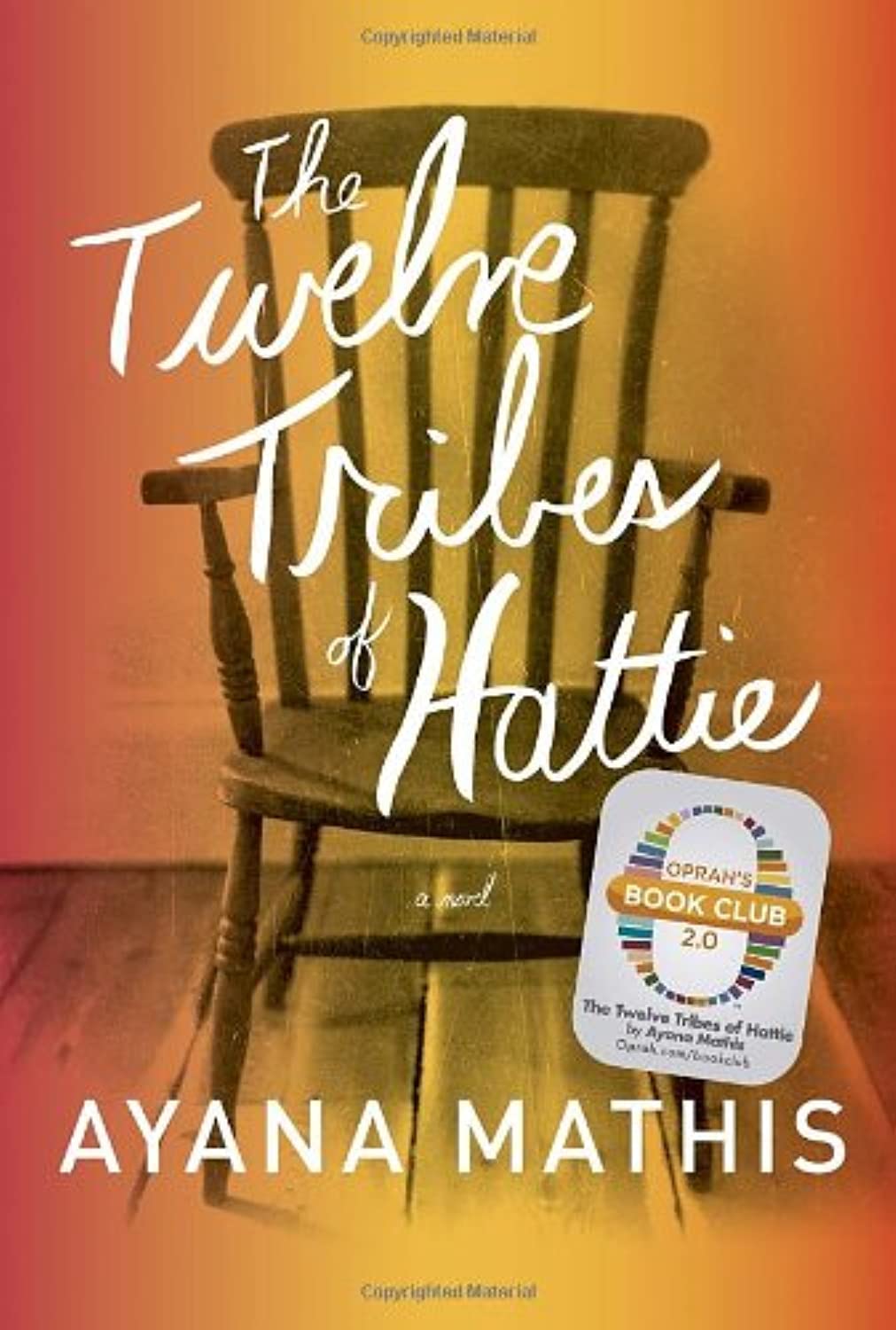 The Twelve Tribes of Hattie (Oprah's Book Club 2.0) - 9800