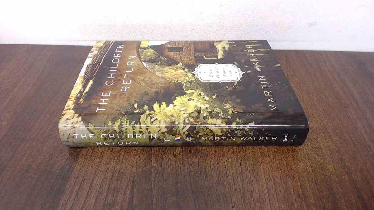 The Children Return: A Bruno, Chief of Police novel (Bruno, Chief of Police Series)