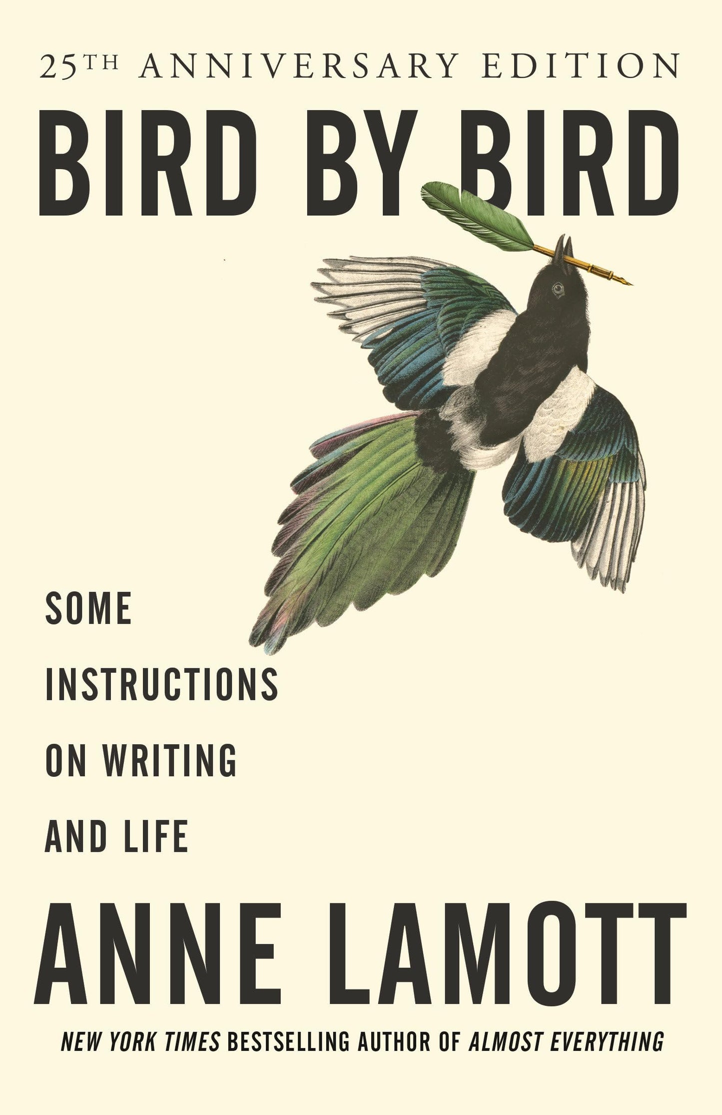 BIRD BY BIRD: SOME INSTRUCTIONS