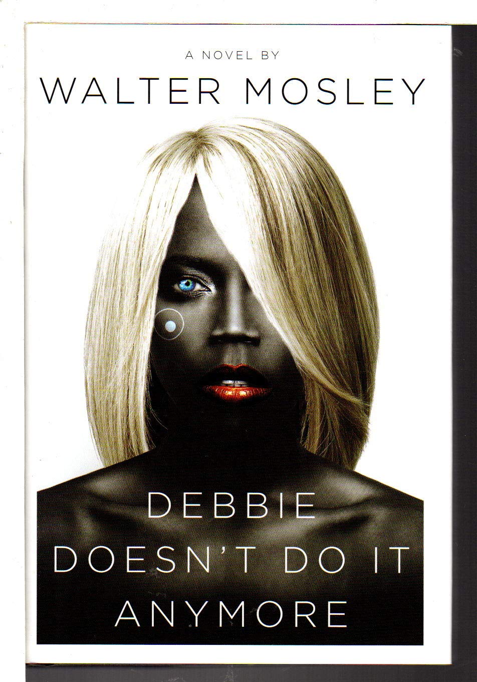 Debbie Doesn't Do It Anymore: A Novel