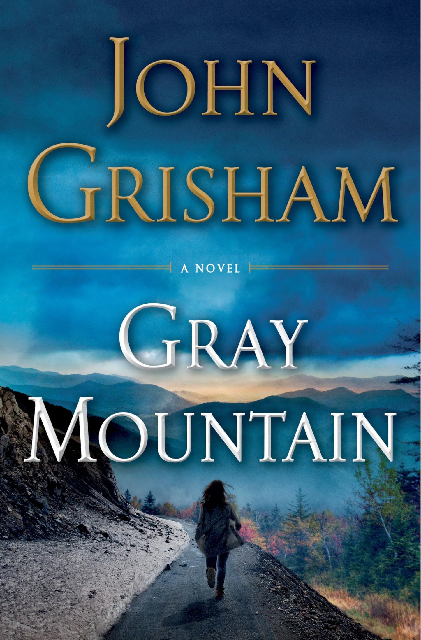 GRAY MOUNTAIN: A NOVEL - 5818