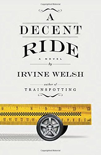 A Decent Ride: A Novel - 5676