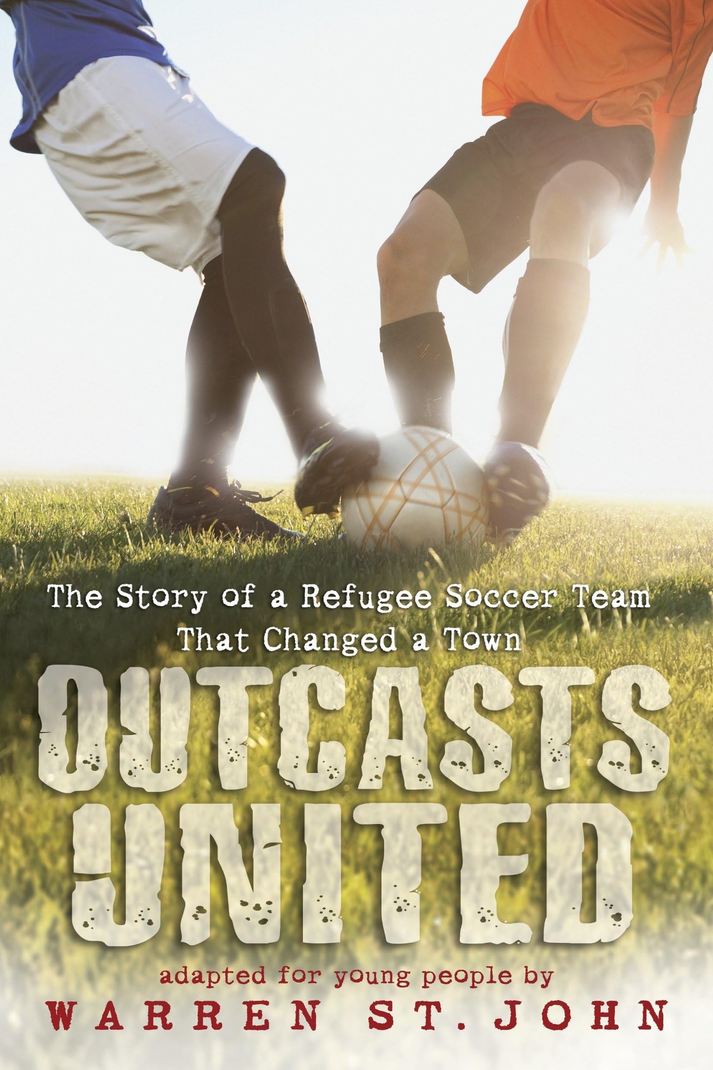 OUTCASTS UNITED: THE STORY OF A - 9622