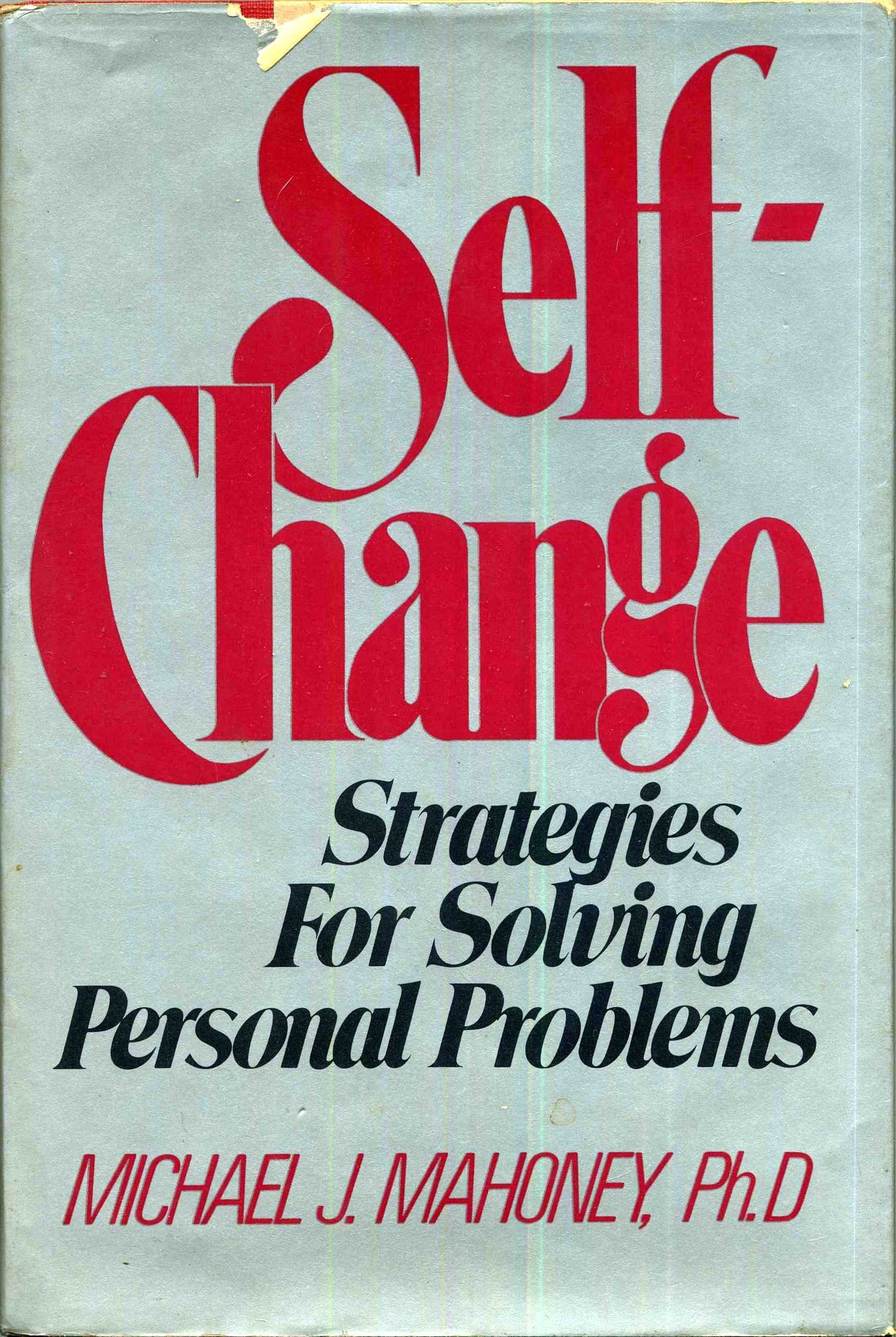 Self-Change: Strategies for Solving Personal Problems