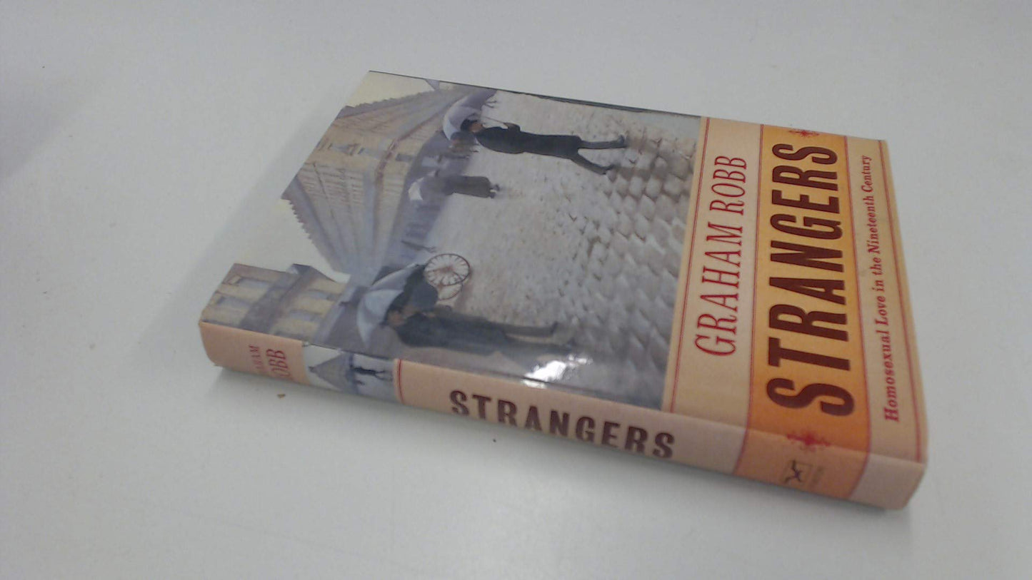 Strangers: Homosexual Love in the Nineteenth Century