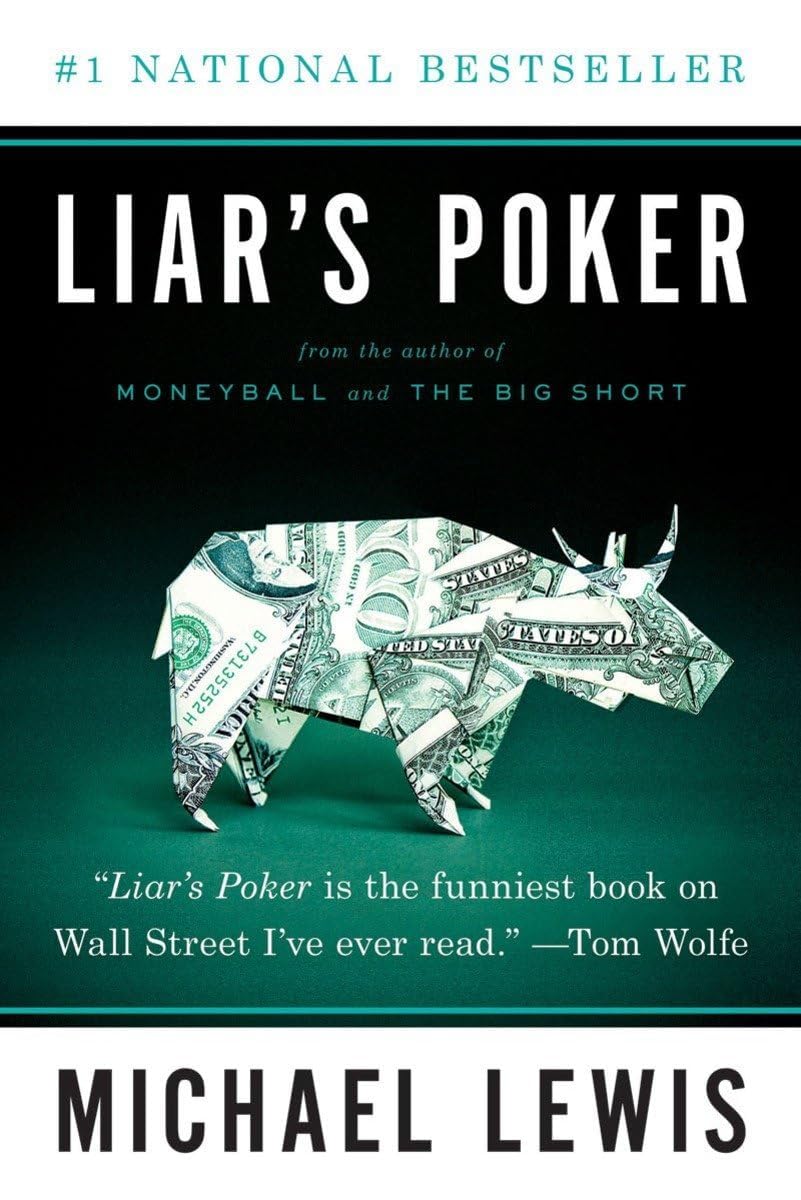 Liar's Poker: Rising Through the Wreckage of Wall Street