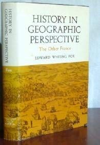 History in Geographic Perspective; The Other France
