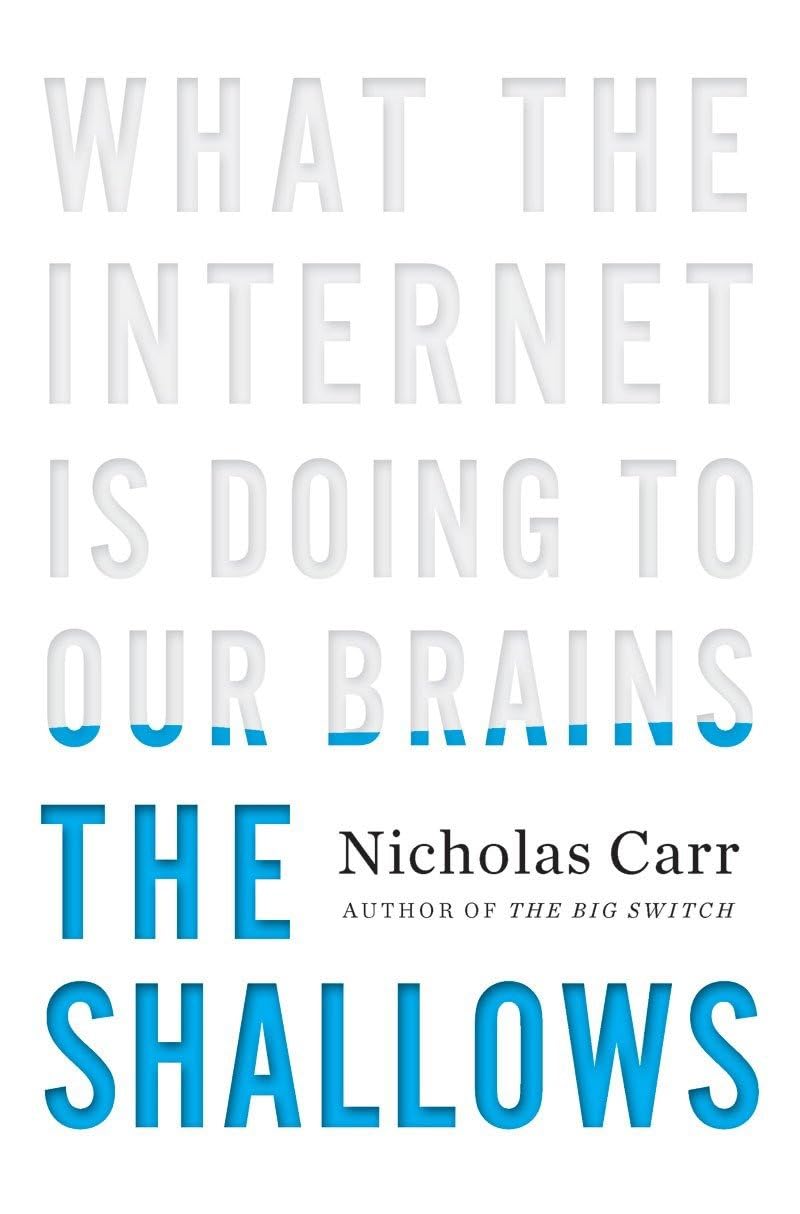 The Shallows: What the Internet Is Doing to Our Brains - 5437