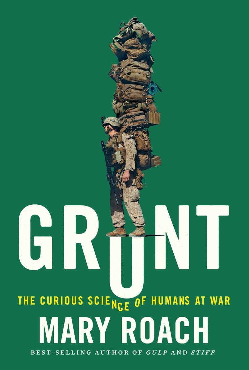 Grunt: The Curious Science of Humans at War - 2238