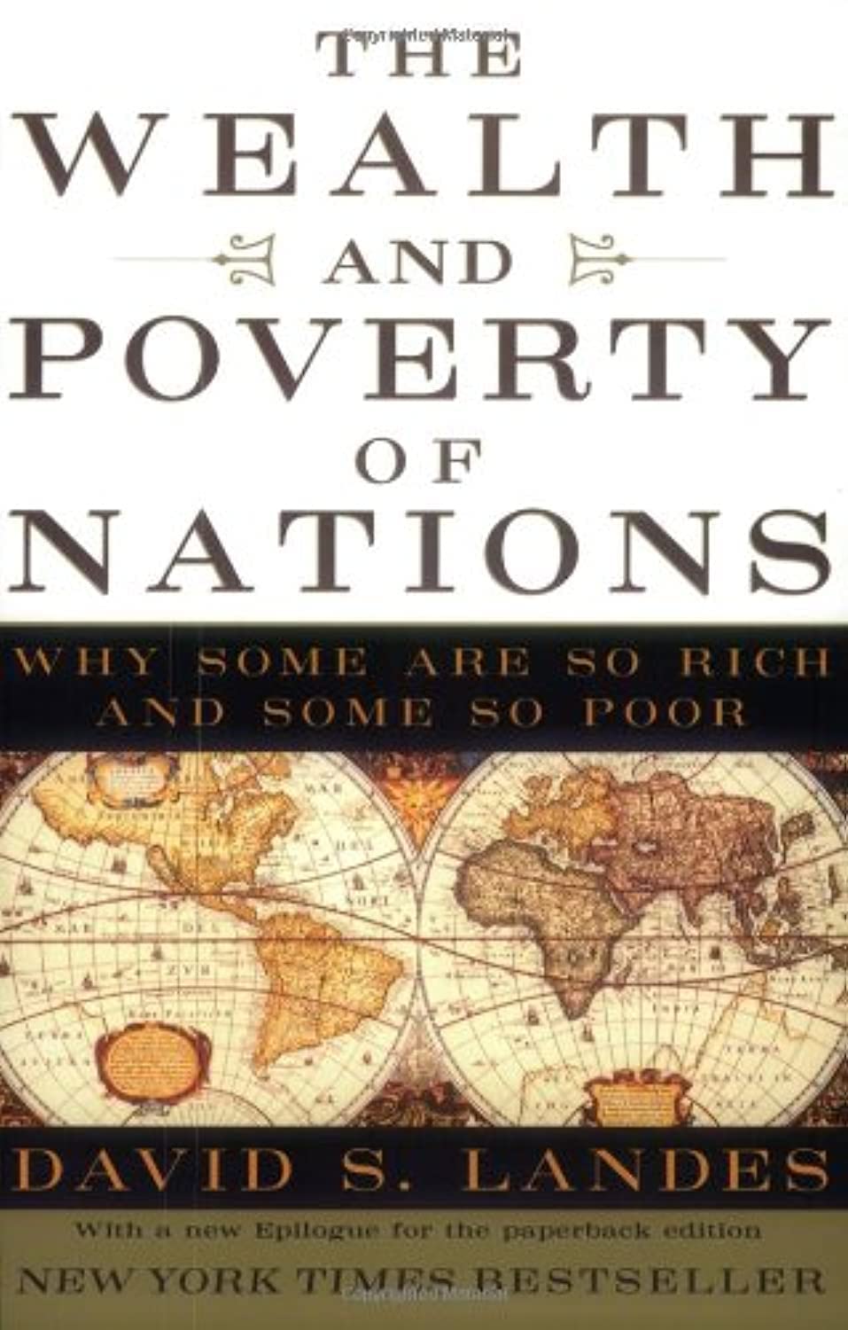 The Wealth and Poverty of Nations: Why Some Are So Rich and Some So Poor - 2481