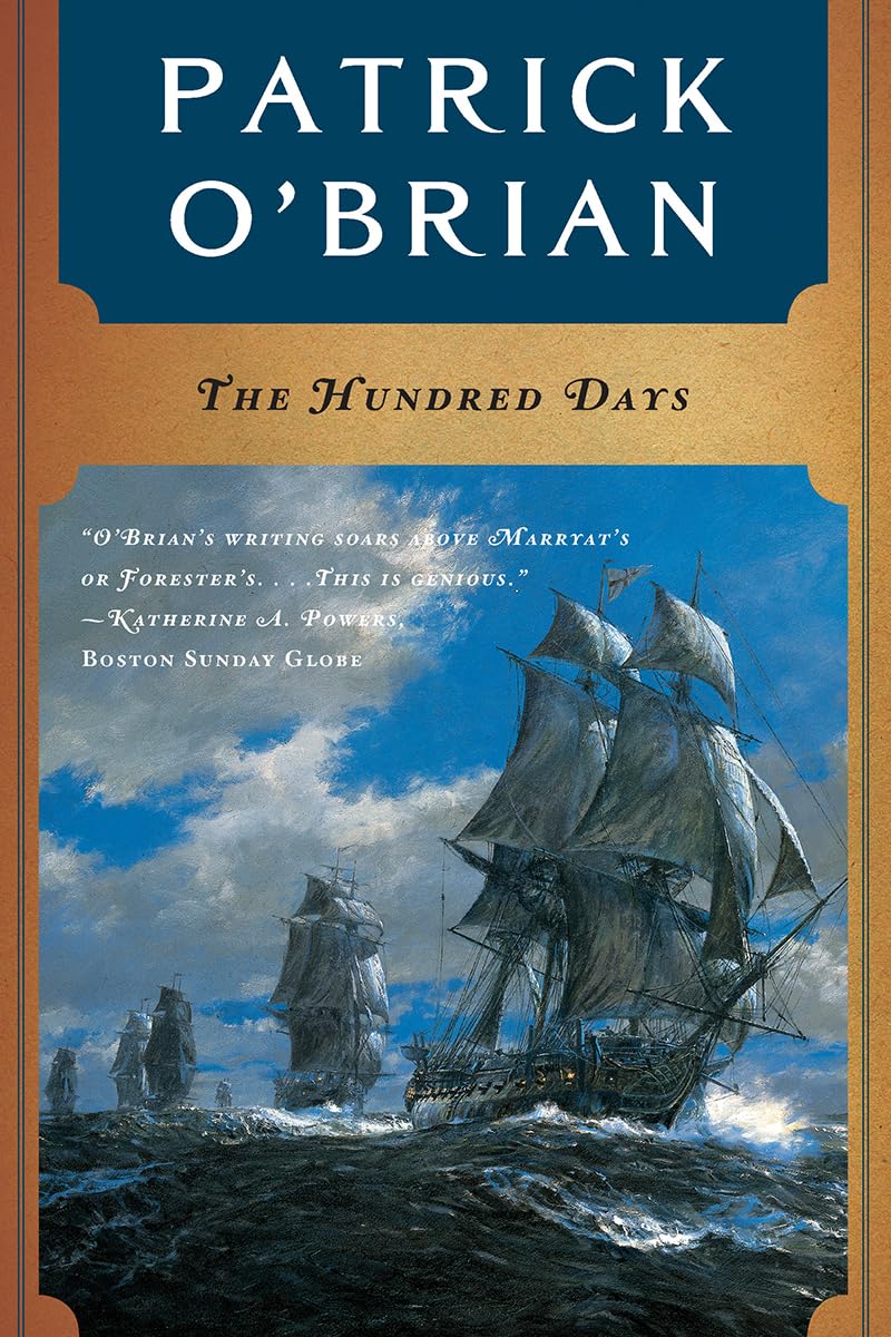 The Hundred Days (Aubrey/Maturin Novels, 19) (Book 19) - 8551