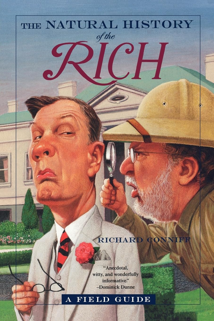 The Natural History of the Rich: A Field Guide - 4546