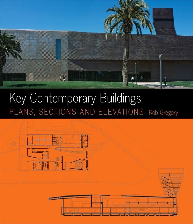 Key Contemporary Buildings: Plans, Sections and Elevations (Key Architecture Series)