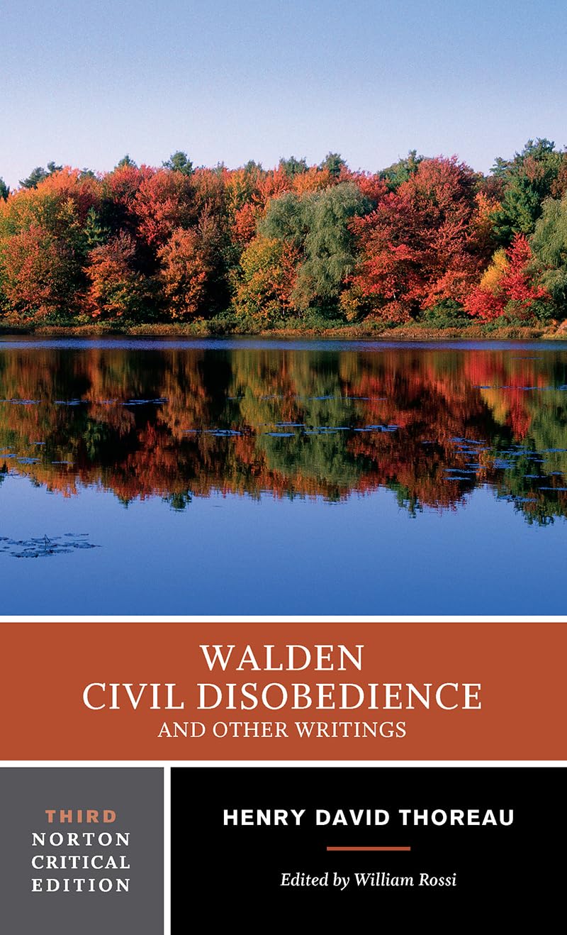 Walden, Civil Disobedience, and Other Writings (Norton Critical Editions)