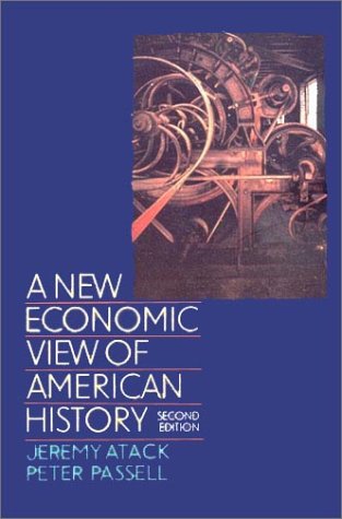 A New Economic View of American History: From Colonial Times to 1940 - 9329