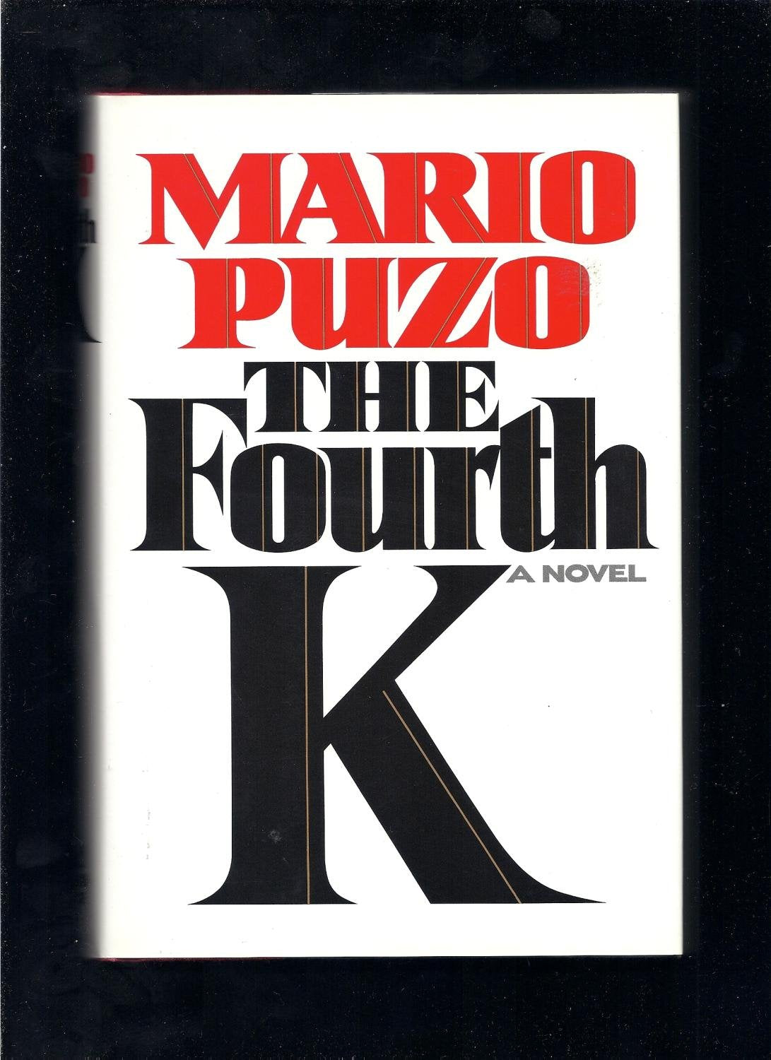 The Fourth K