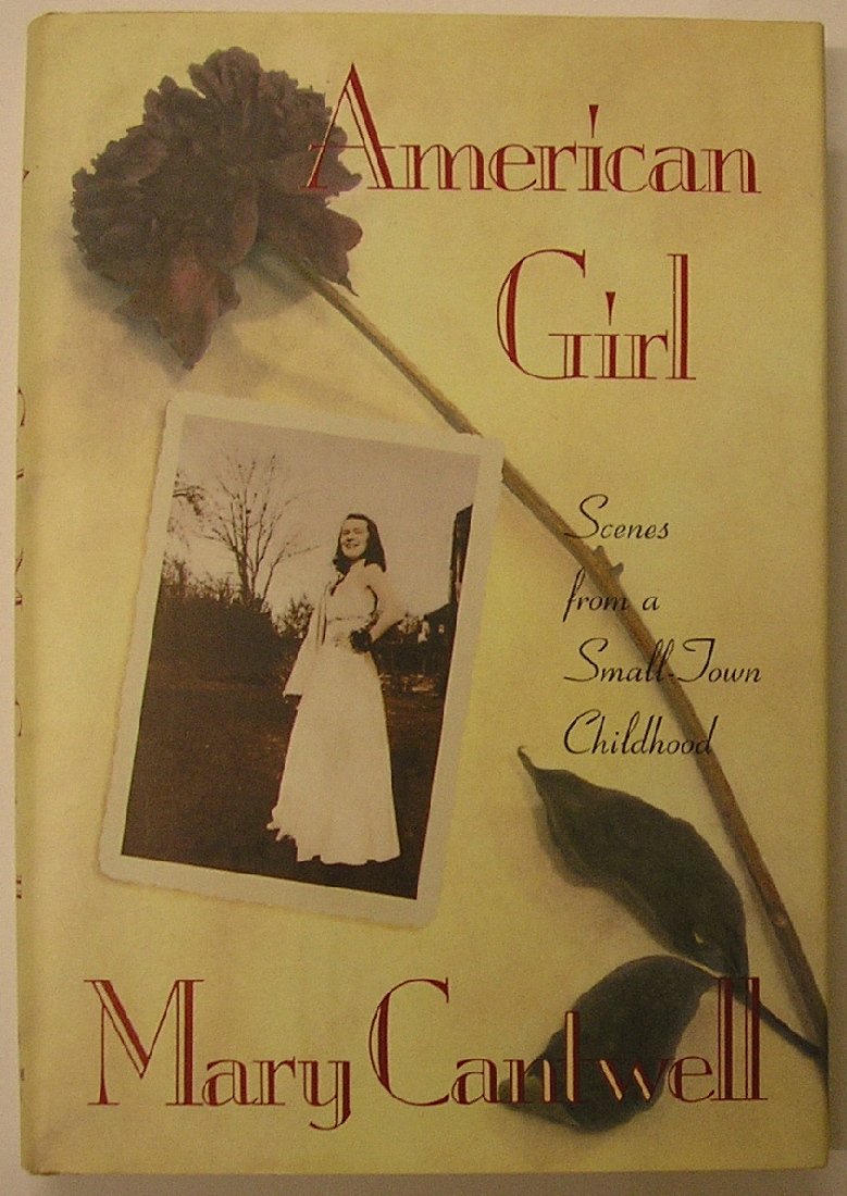 American Girl: Scenes from a Small-Town Childhood