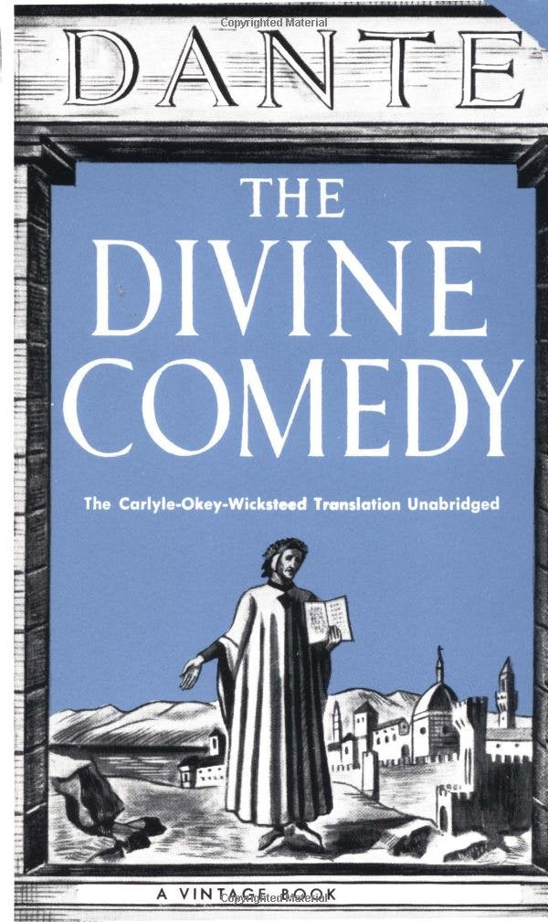 The Divine Comedy: The Carlyle Okey Wicksteed Unabridged Translation - 3188