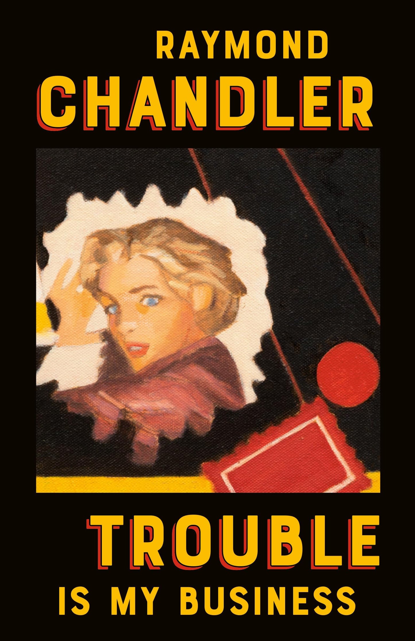 Trouble Is My Business (A Philip Marlowe Novel)