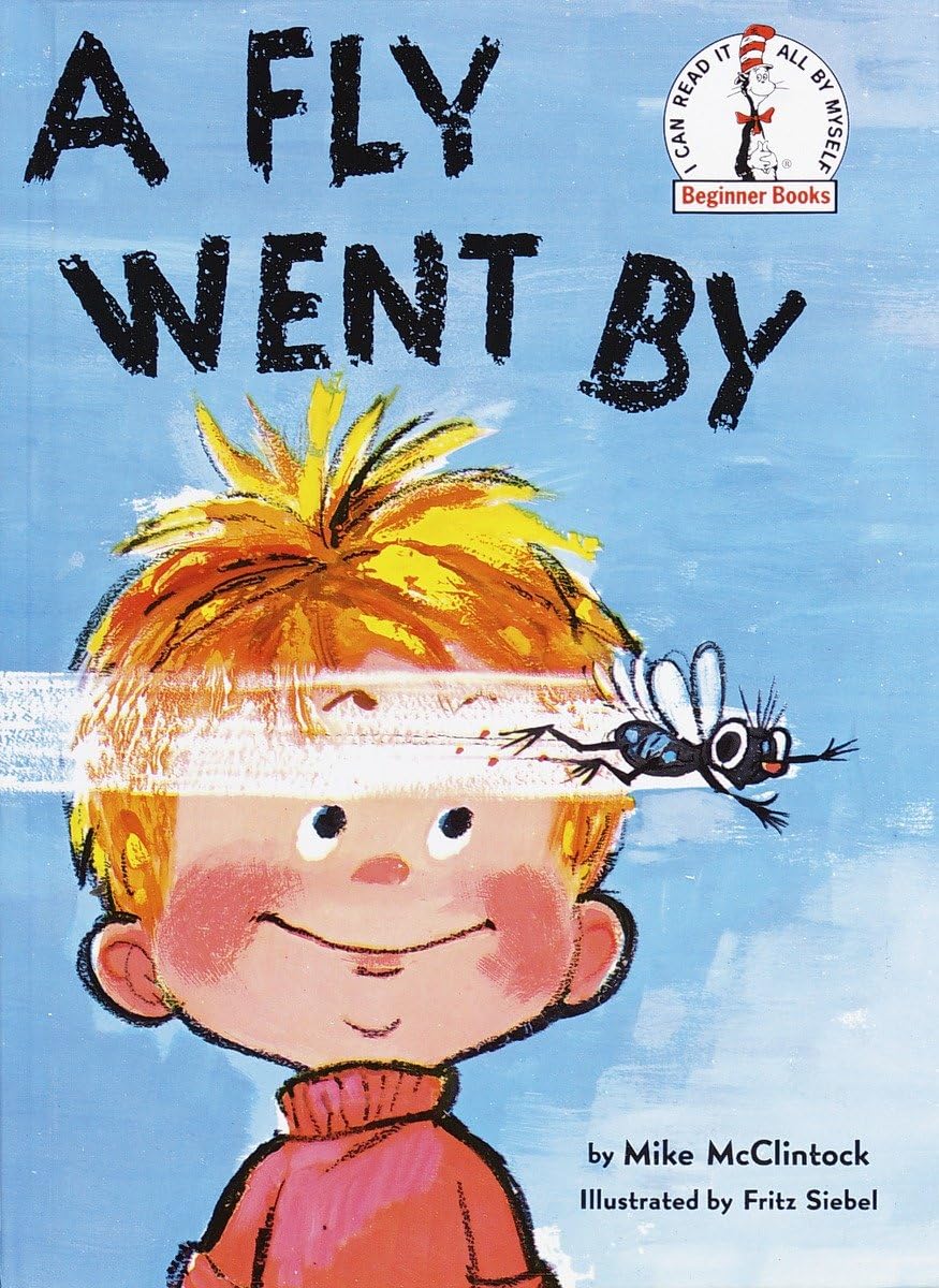 A FLY WENT BY (BEGINNER BOOKS(R)