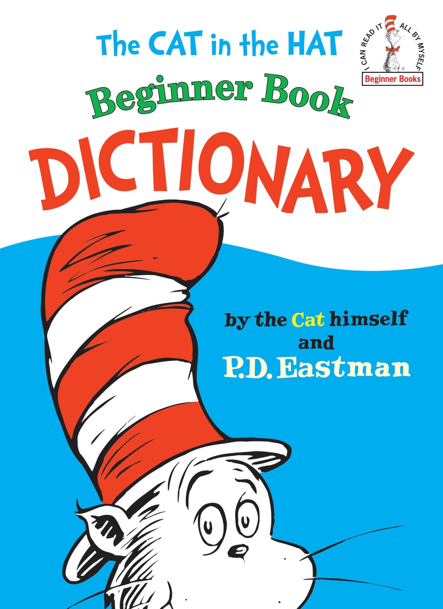 The Cat in the Hat Beginner Book Dictionary (I Can Read It All by Myself Beginner Books) - 624