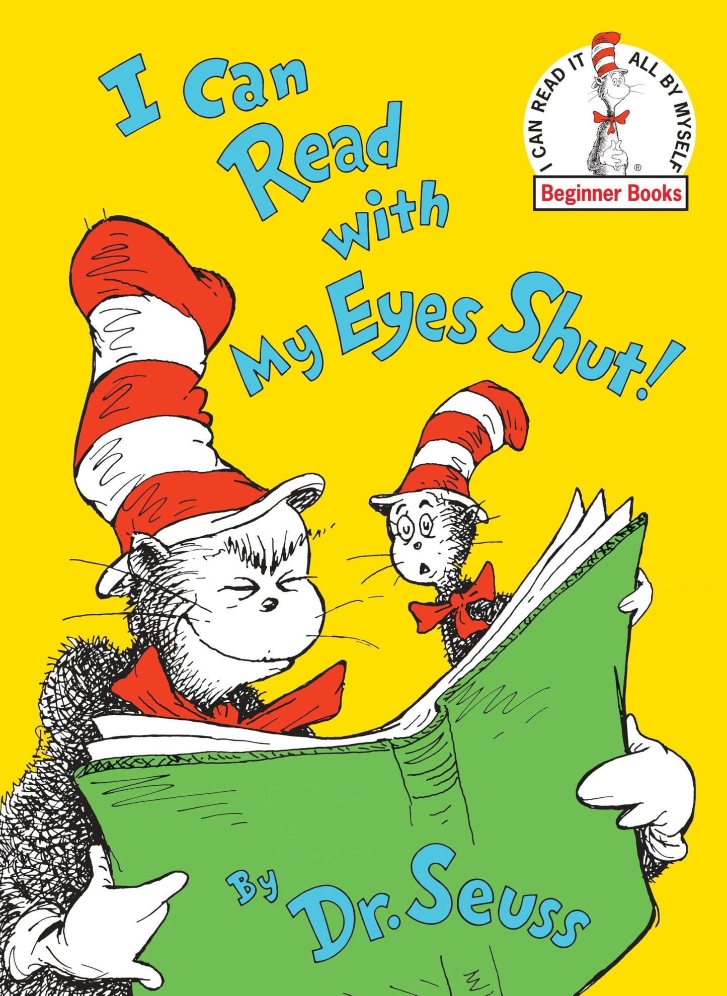 I Can Read With My Eyes Shut! (Beginner Books)