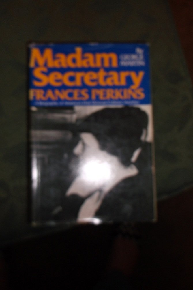Madam Secretary, Frances Perkins - 5550