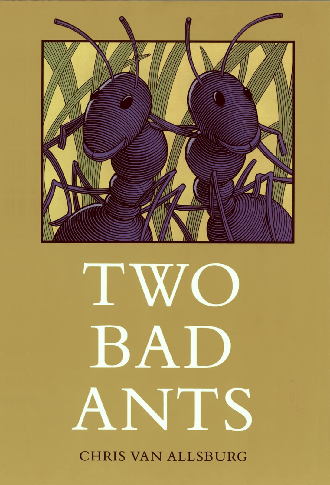 Two Bad Ants: A Whimsical Picture Book About a Kitchen Adventure for Kids (Ages 4-7)