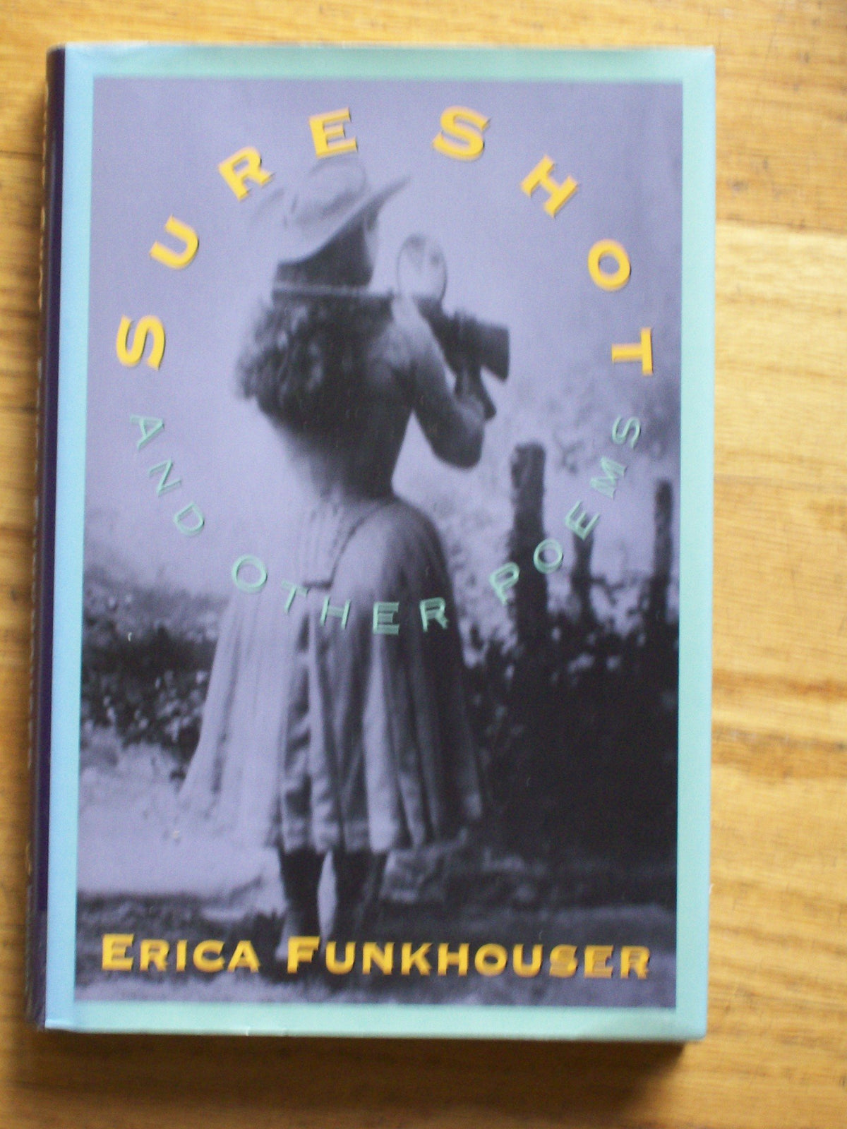 Sure Shot, and other poems
