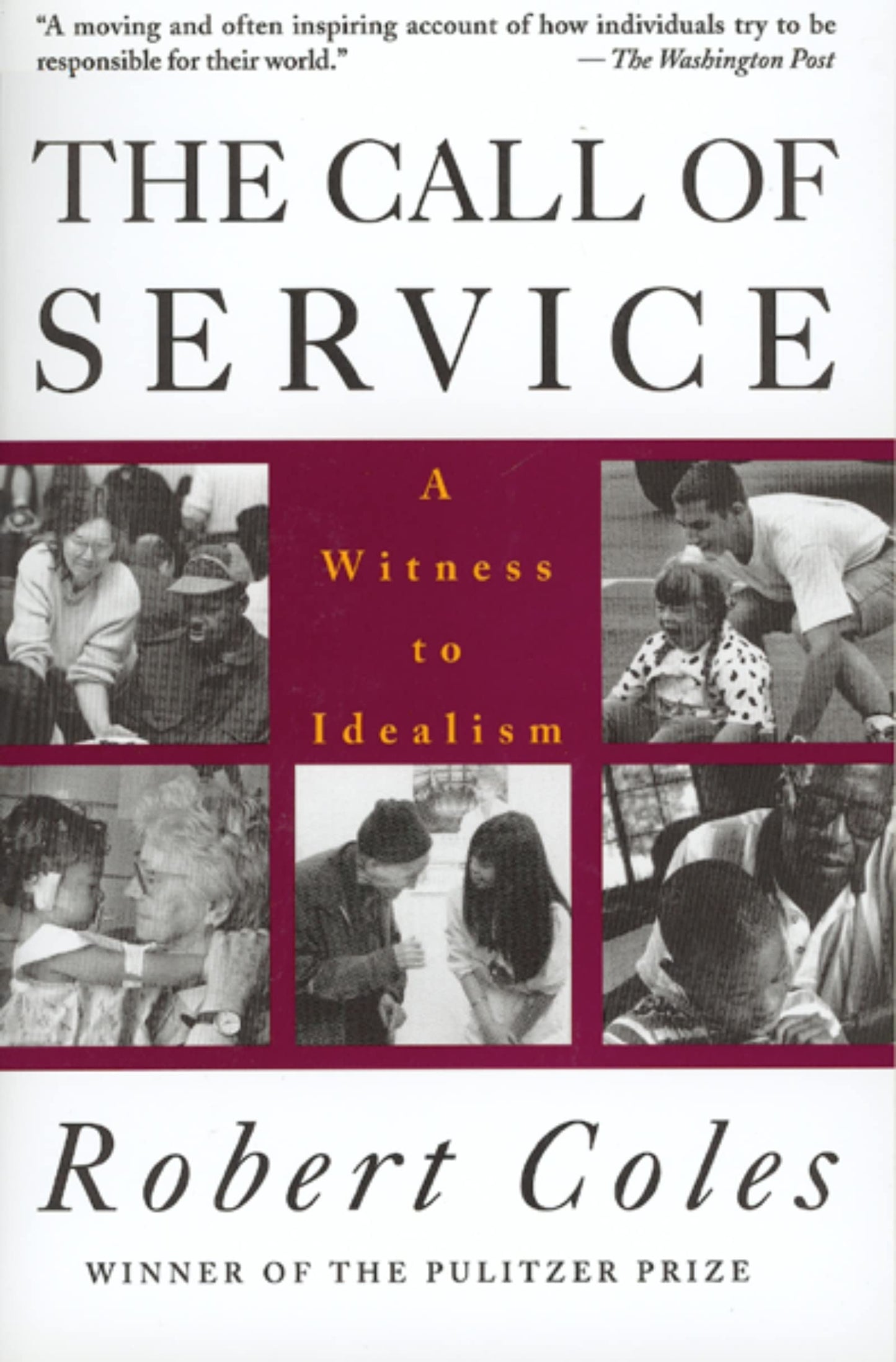 The Call of Service: A Witness to Idealism