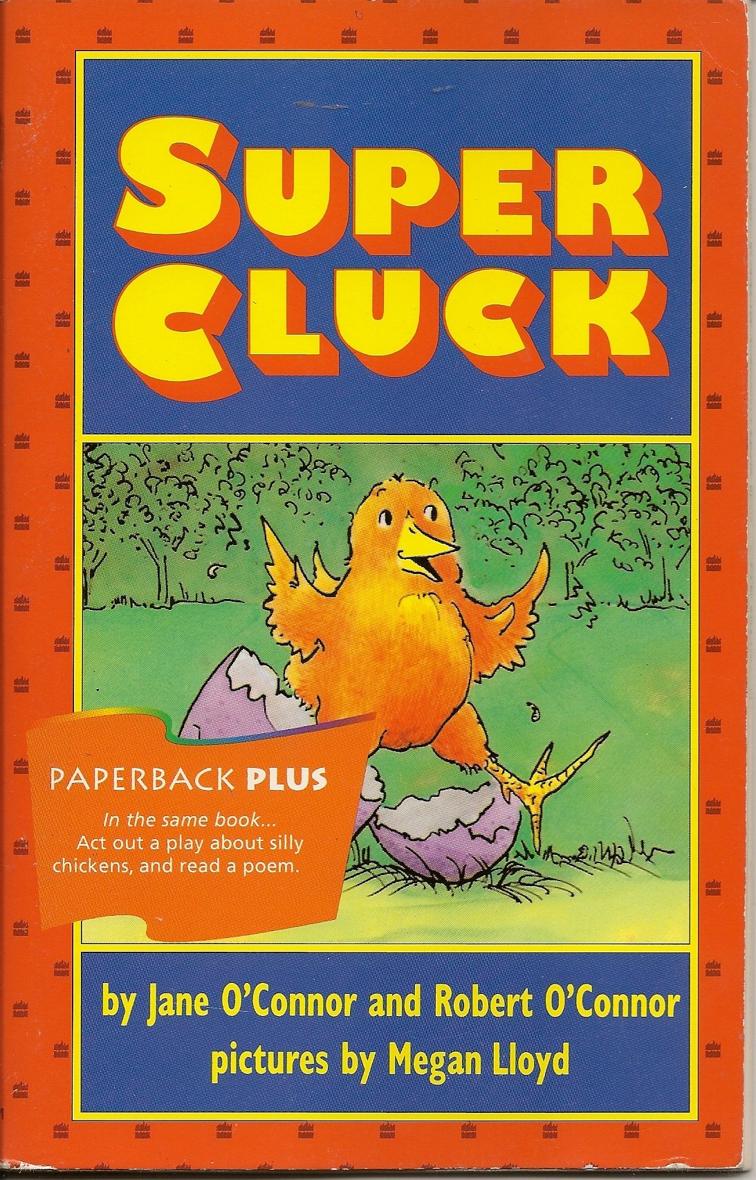 Super Cluck, Readers Paperback Level 2.2: Houghton Mifflin Invitations to Literature (Invitations to Lit 1996)