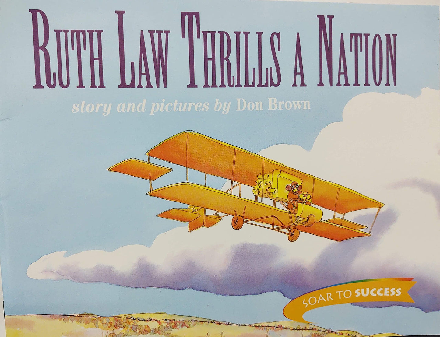 Ruth Law Nation, Level 6: Houghton Mifflin Soar to Success (Read Soar to Success 1999)
