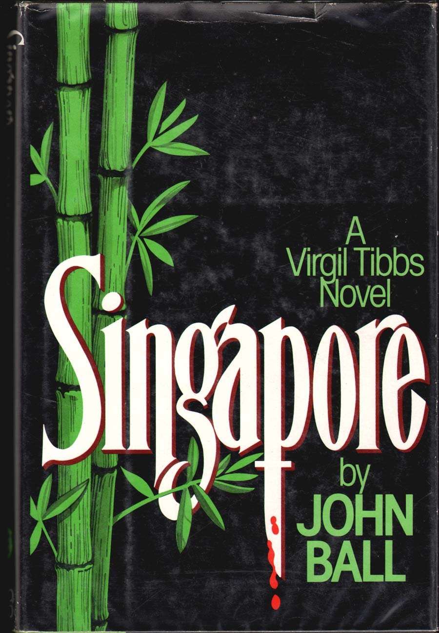 Singapore: A Virgil Tibbs Mystery Novel