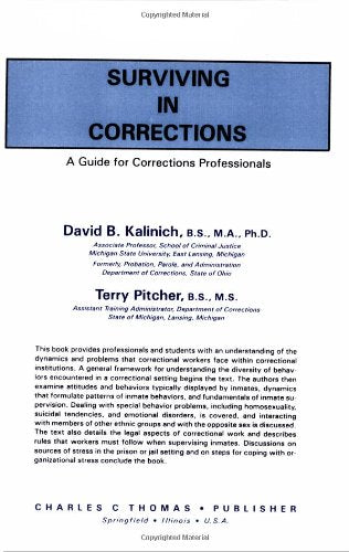 Surviving in Corrections: A Guide for Corrections Professionals