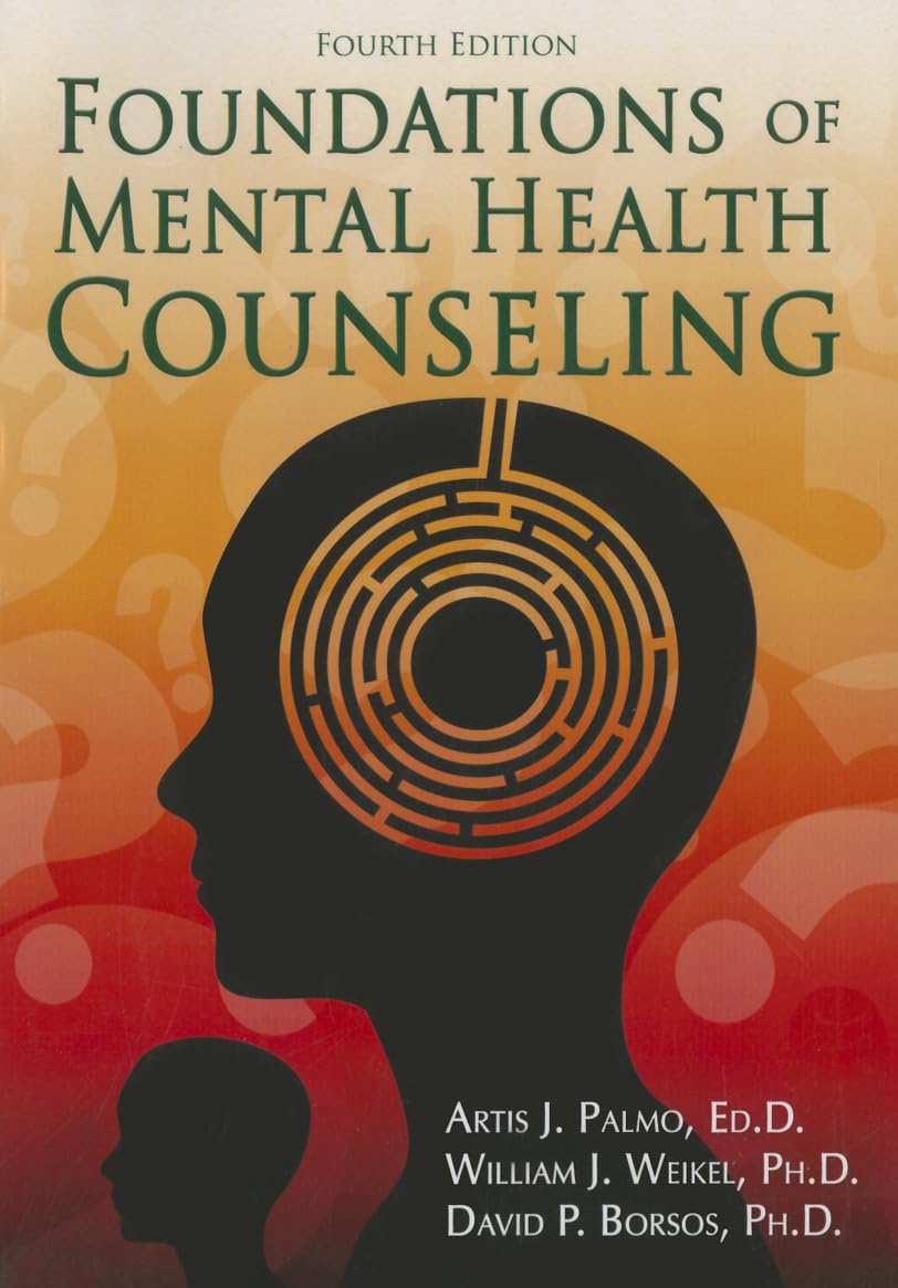 Foundations of Mental Health Counseling - 7292