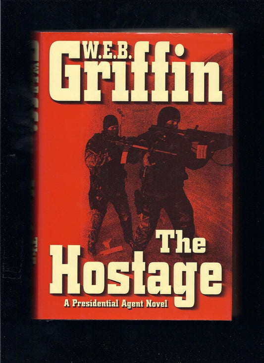 The Hostage (A Presidential Agent Novel) - 6092