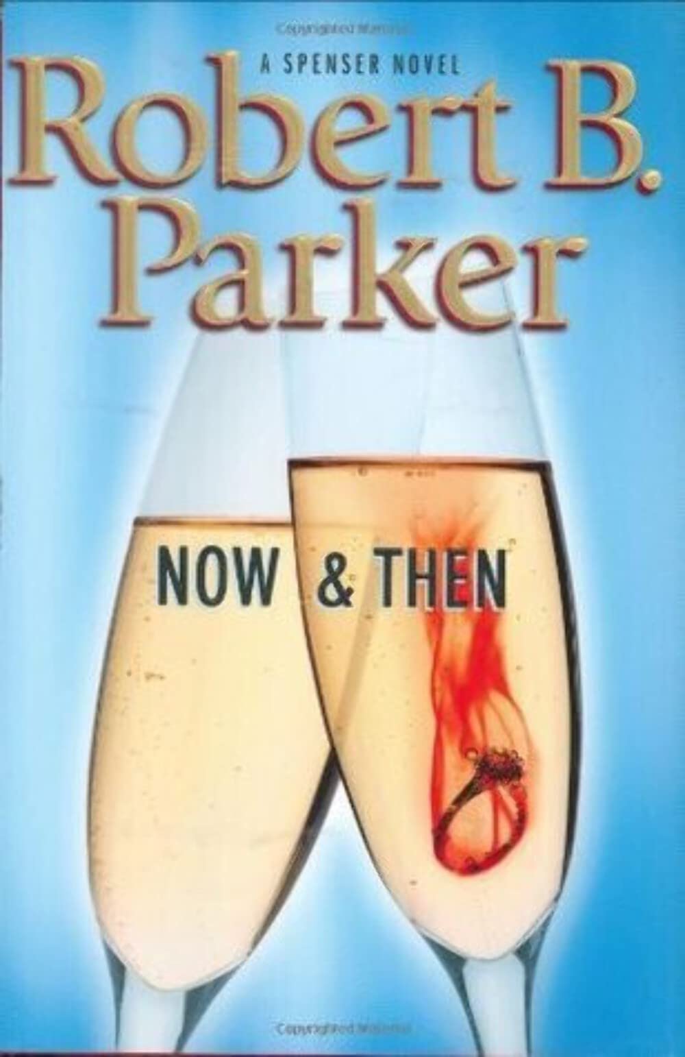 NOW AND THEN (SPENSER MYSTERY)