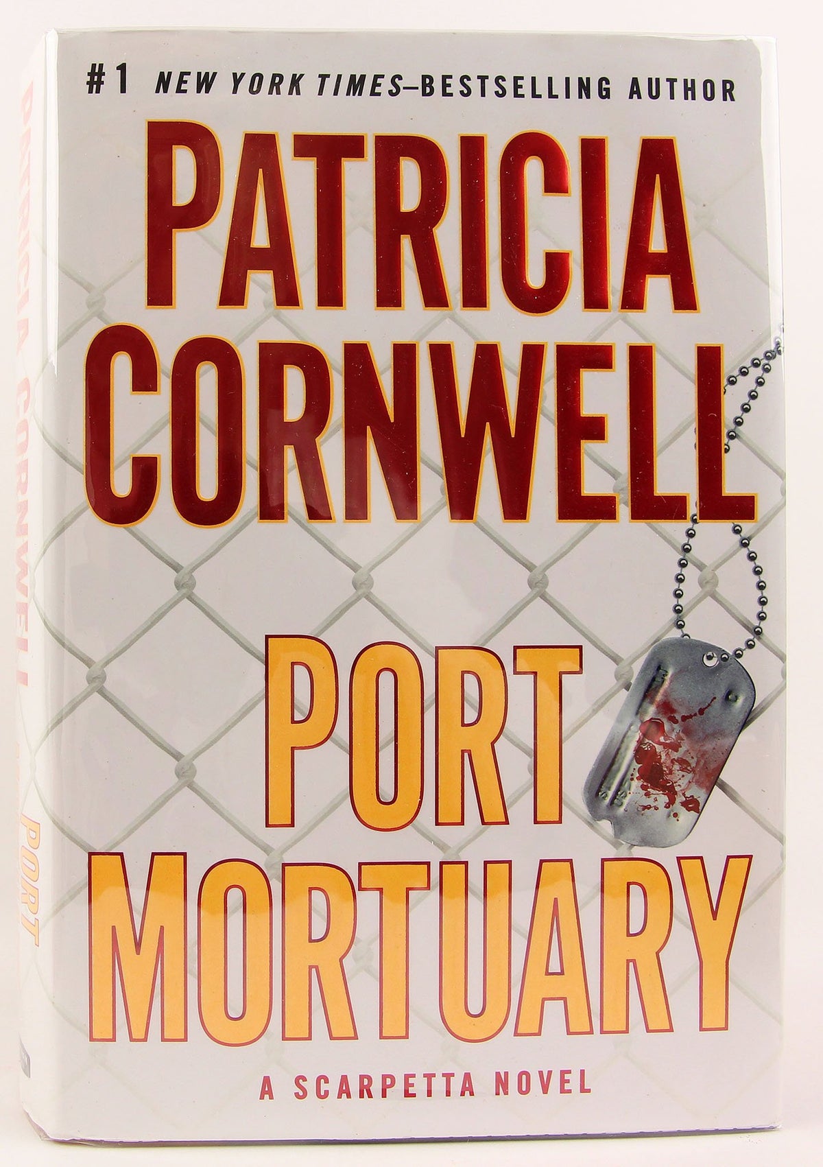 Port Mortuary (Kay Scarpetta, No. 18)