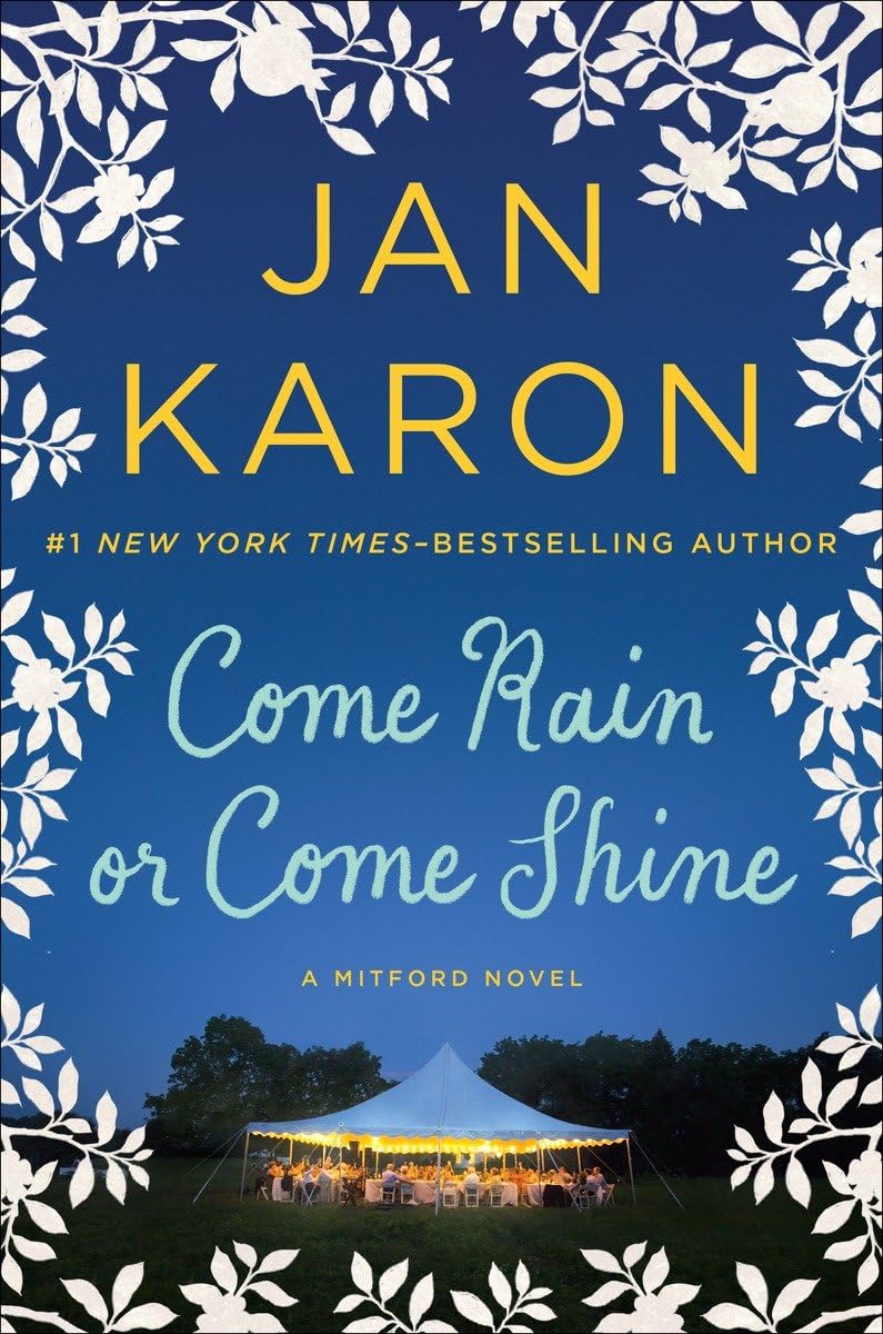 Come Rain or Come Shine (A Mitford Novel) - 3237