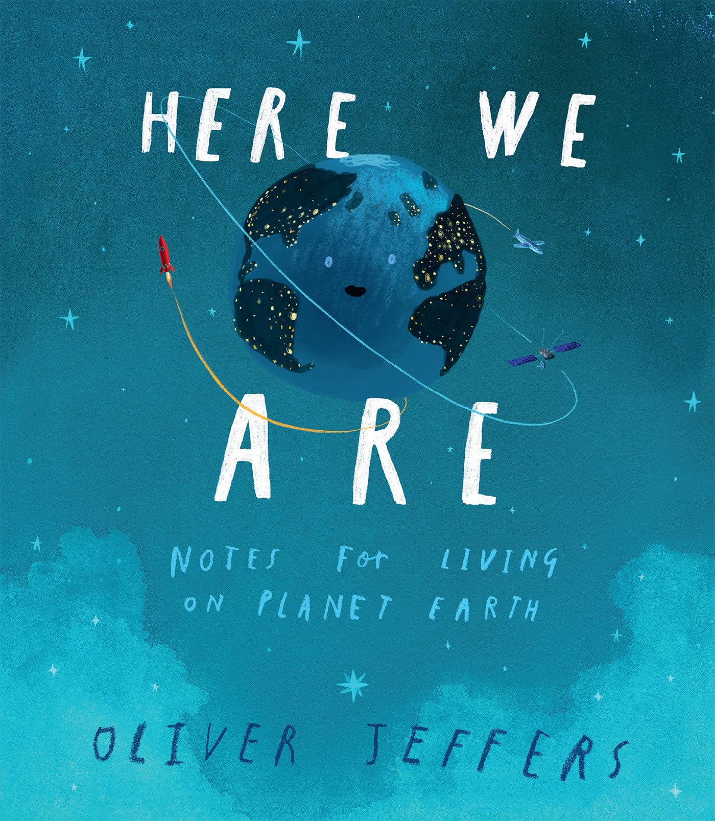 Here We Are: Notes for Living on Planet Earth - 9926