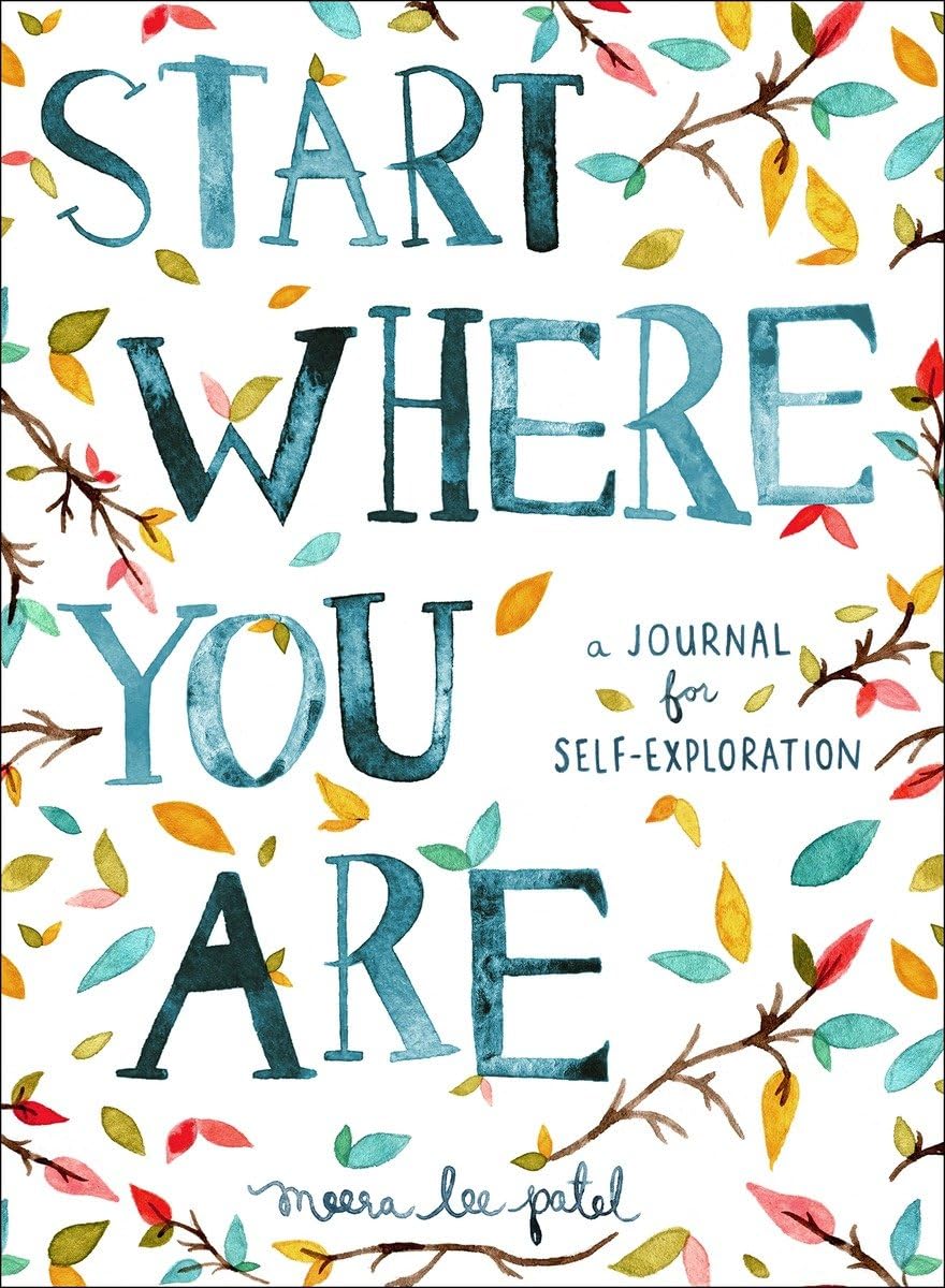 Start Where You Are: A Journal for Self-Exploration - 6234