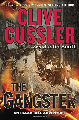 The Gangster (An Isaac Bell Adventure) - 2112