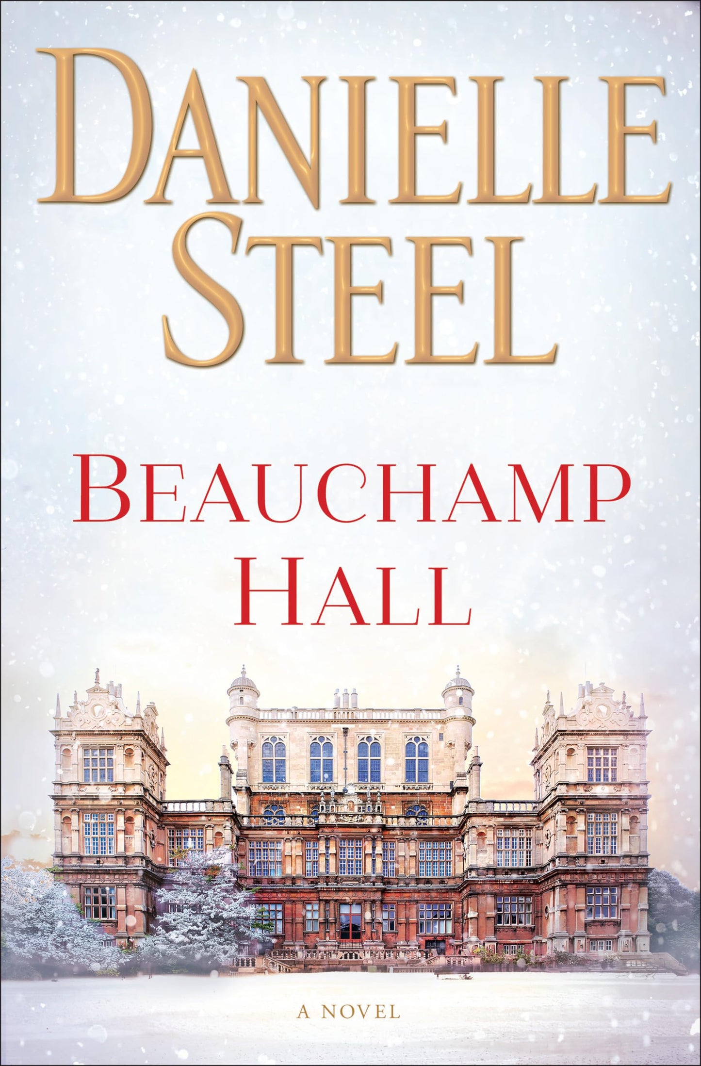BEAUCHAMP HALL: A NOVEL - 214