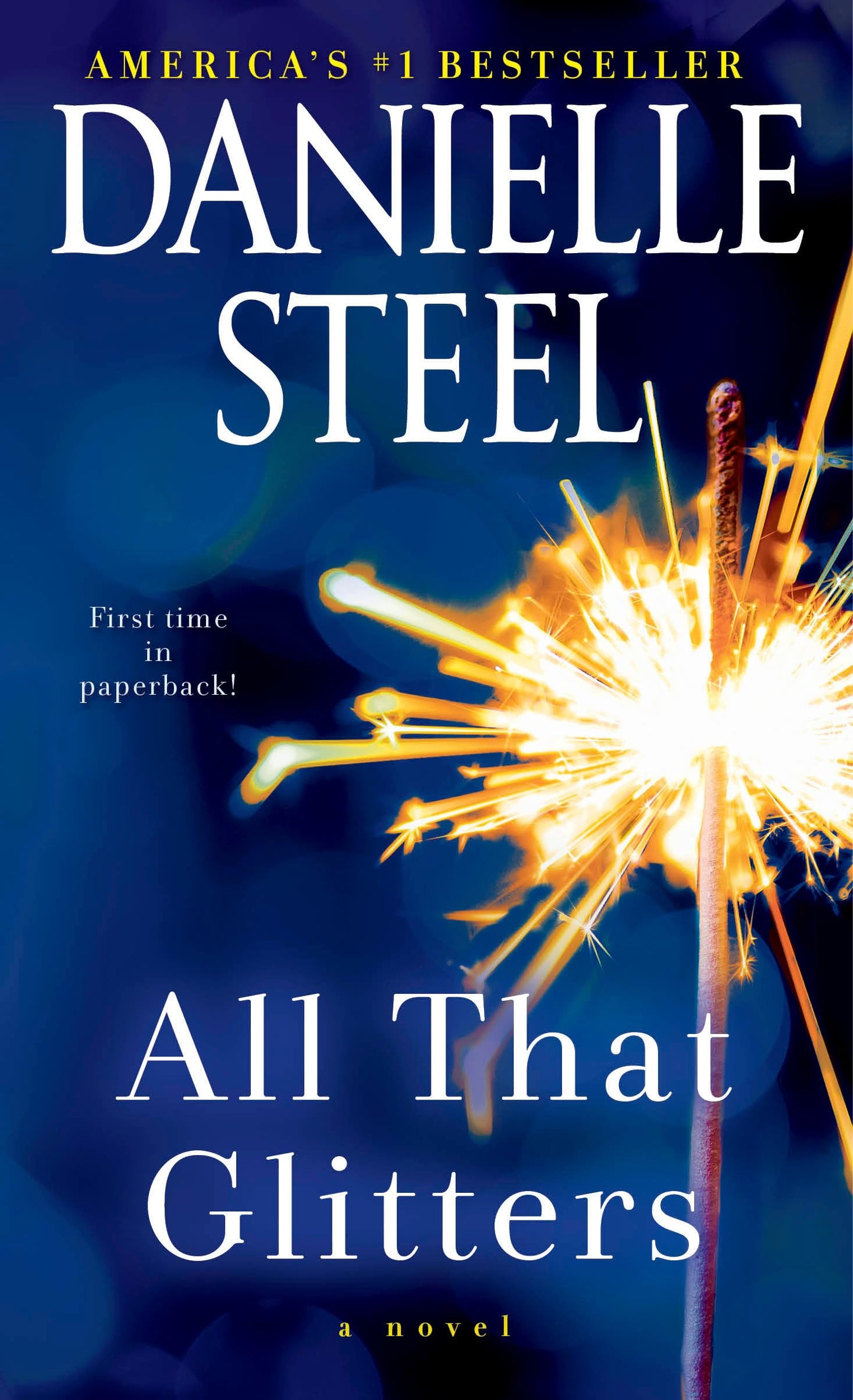 ALL THAT GLITTERS: A NOVEL