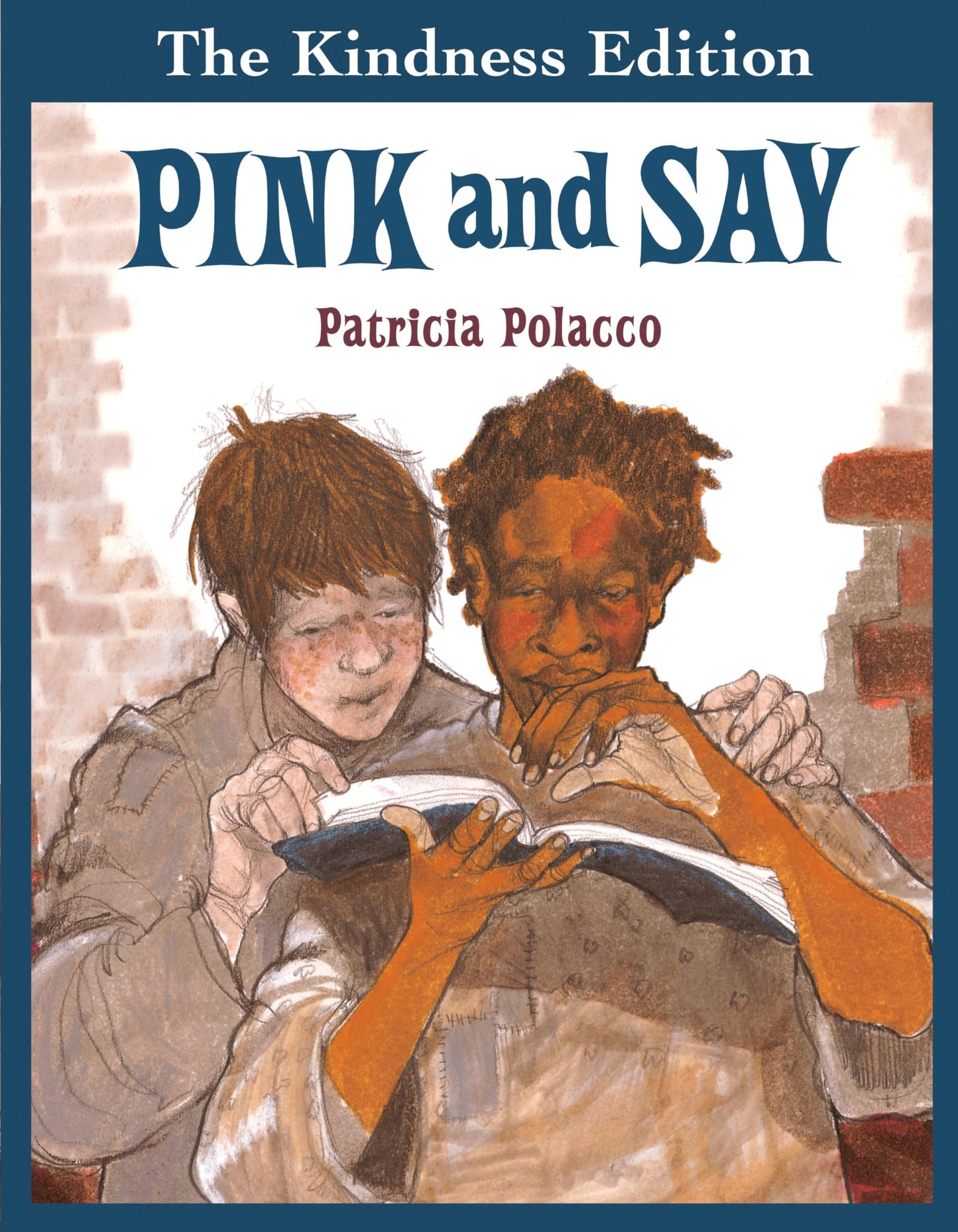 PINK AND SAY (THE KINDNESS EDITI - 7907