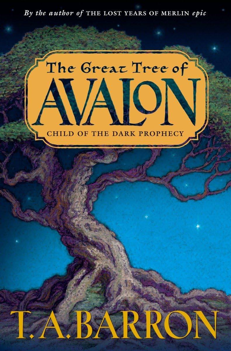 Child of the Dark Prophecy (The Great Tree of Avalon, Book 1) - 8722