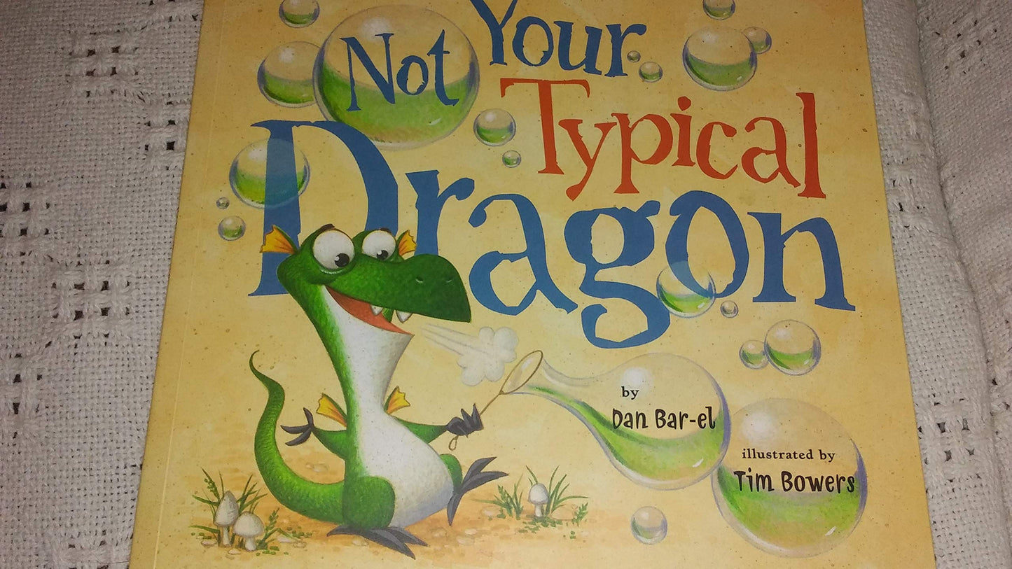 NOT YOUR TYPICAL DRAGON