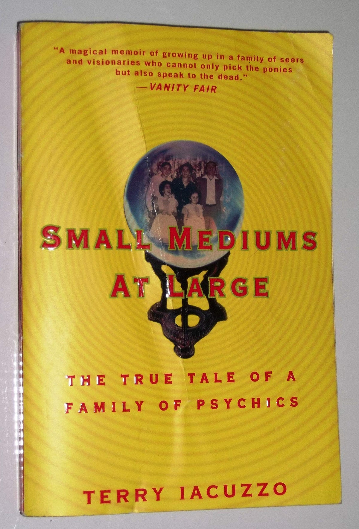 Small Mediums at Large: The True Tale of a Family of Psychics