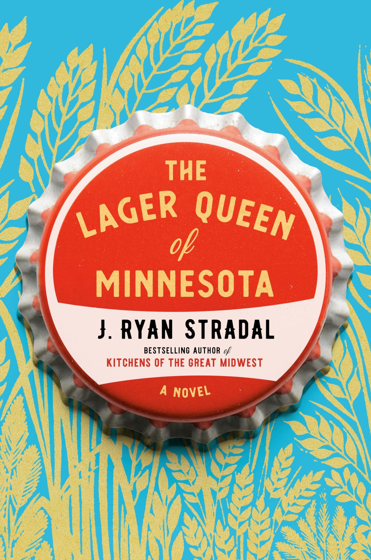 THE LAGER QUEEN OF MINNESOTA: A